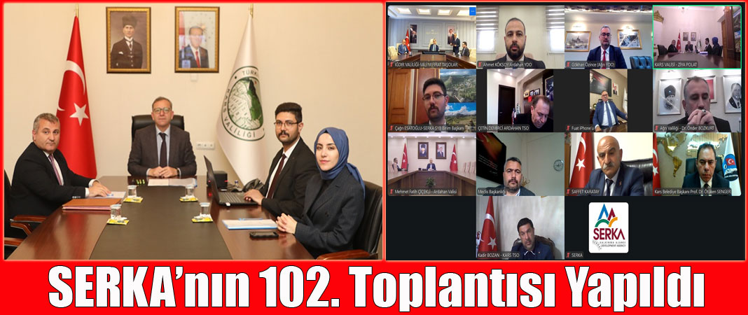Kars Valisi Ziya Polat Başkanlığında SERKA Yönetim Kurulu Toplantısı Yapıldı