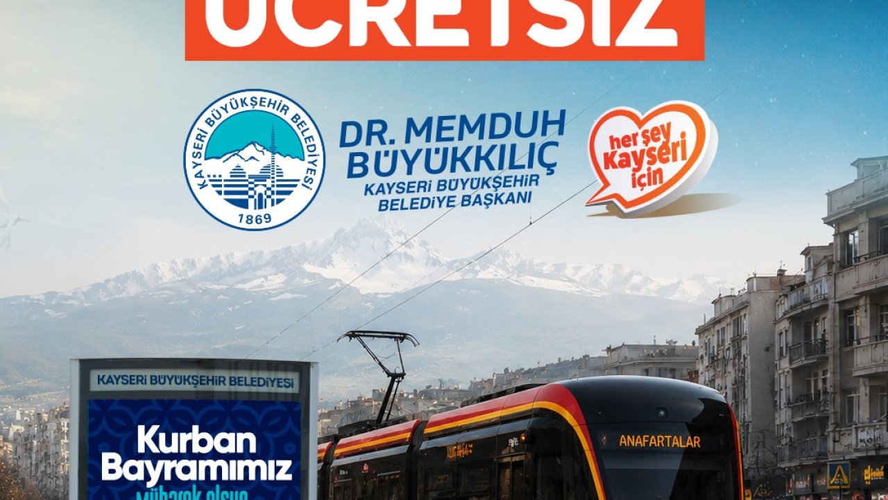 Kayseri’de tramvaylar bayramda ücretsiz