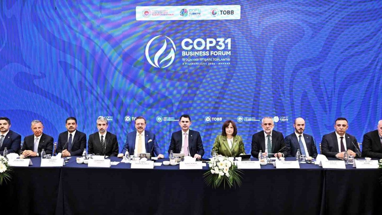 Bakan Kurum: "COP31’e iş dünyamızın mührünü vurmak için kolları sıvıyoruz"