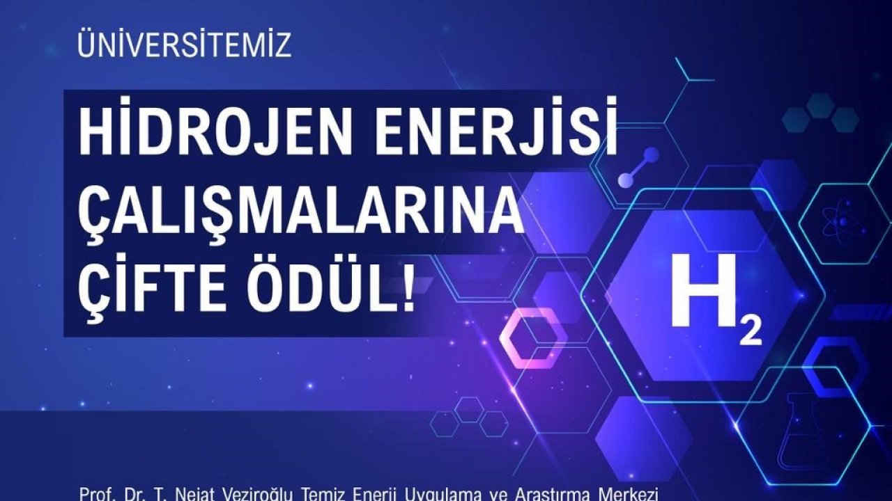 NÖHÜ’nün hidrojen enerjisi çalışmalarına çifte ödül