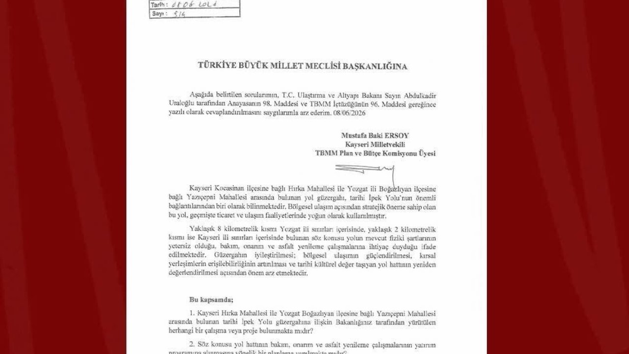 MHP’li Ersoy’dan tarihi İpek Yolu için soru önergesi