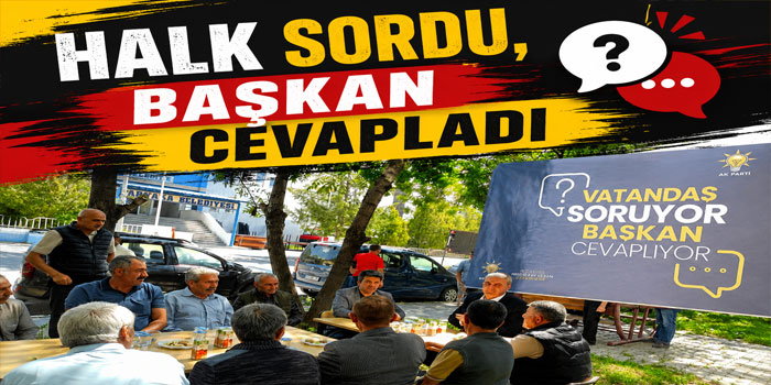 Akyaka’da halkla buluşma: Başkan Ergüder Toptaş vatandaşların sorularını tek tek yanıtladı