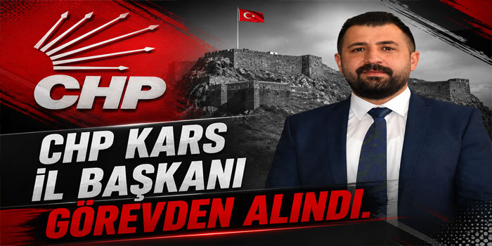 CHP Kars İl Başkanı  Onur Uludaşdemir'in görevine son verildi.