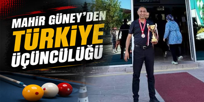 Mahir Güney Türkiye Üçüncüsü Oldu