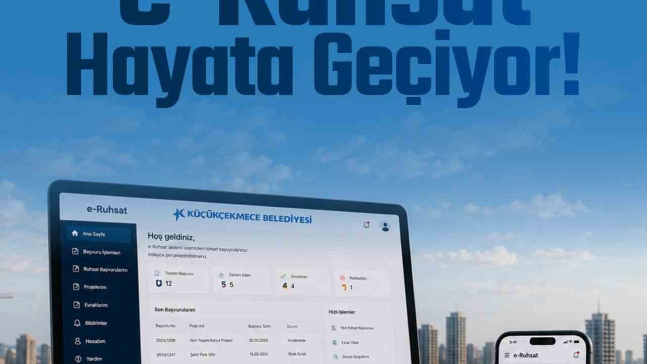Küçükçekmece Belediyesi’nde ruhsat işlemleri artık dijital ortamda