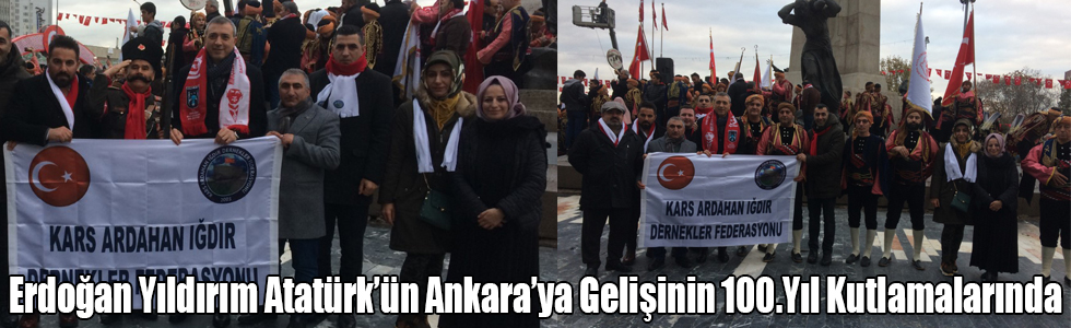 Erdoğan Yıldırım Atatürk’ün Ankara'ya Gelişinin 100.Yıl Kutlamalarında