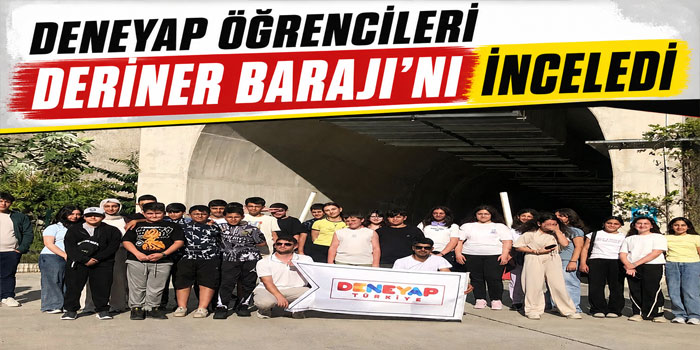 Deneyap Öğrencileri Deriner Barajı'nı İnceledi