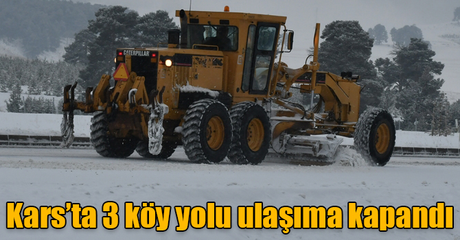 Kars’ta 3 köy yolu ulaşıma kapandı