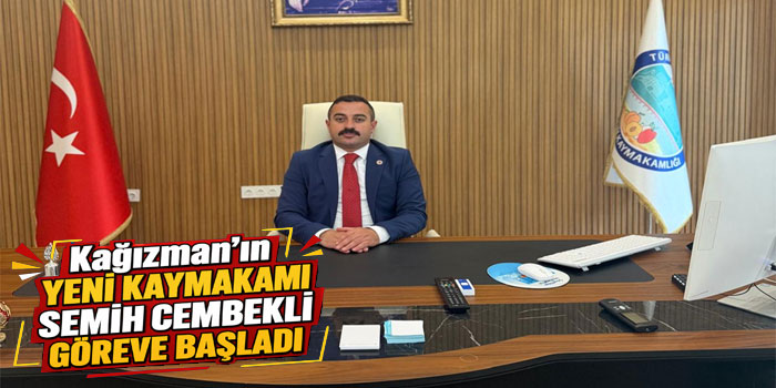 Kağızman’ın Yeni Kaymakamı Semih Cembekli Göreve Başladı