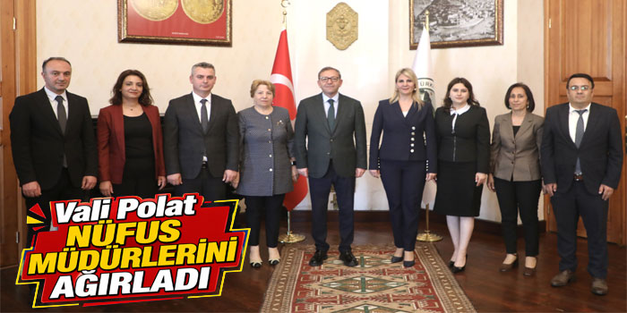 Kars Valisi Ziya Polat, Dünya Nüfus Günü’nde Nüfus Müdürlerini Ağırladı