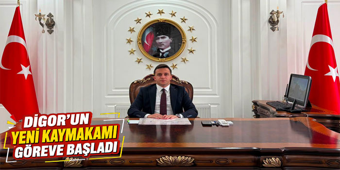 Digor’un Yeni Kaymakamı Abdulkadir Zengin Göreve Başladı