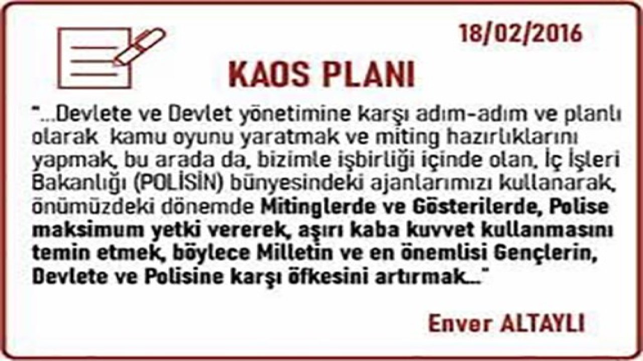 Güvenlik kaynakları: "Örgütün darbenin başarısız olma ihtimaline karşı ‘kontrollü darbe’ iftirası ve alçaklığı ’B planı’ olarak devreye sokuldu"