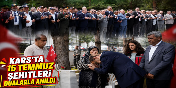 Kars’ta 15 Temmuz Şehitleri Dualarla Anıldı