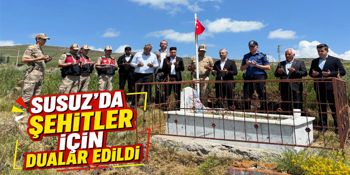 Susuz’da 15 Temmuz’da Şehit ve Gazilere Vefa