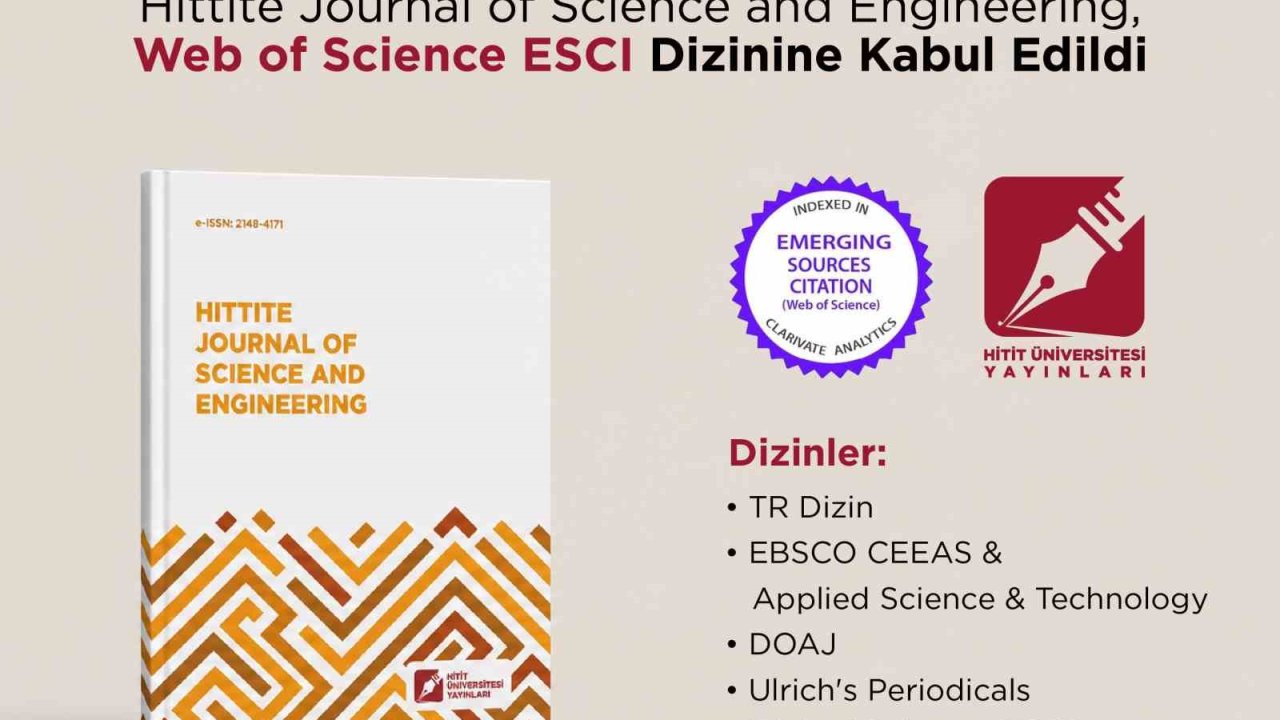 Hittite Journal of Science and Engineering, Web of Science ESCI dizinine kabul edildi