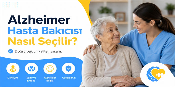 Alzheimer Hasta Bakıcısı Nasıl Seçilir?
