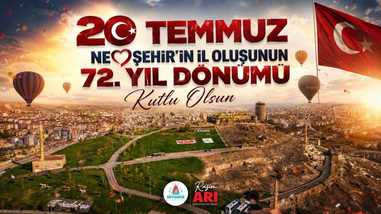Başkan Arı’dan Nevşehir’in il oluşunun 72. yılı mesajı