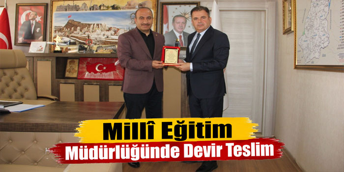 Kars İl Millî Eğitim Müdürlüğünde Devir Teslim