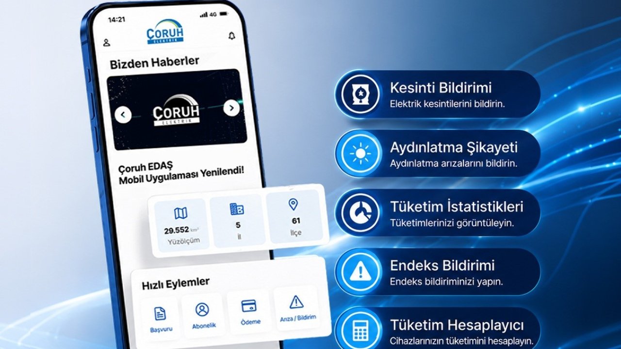 Çoruh EDAŞ mobil uygulamasını yeniledi