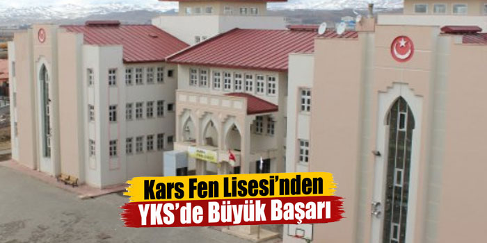 Kars Fen Lisesi’nden YKS’de Büyük Başarı