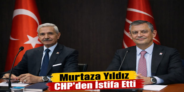 Meclis Üyesi Murtaza Yıldız CHP'den İstifa Etti