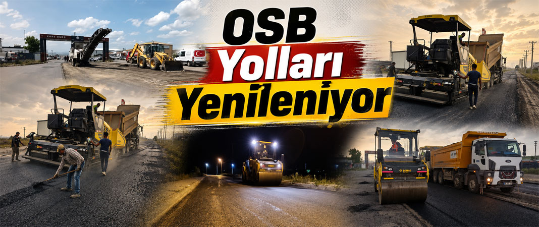 Kars OSB’de Yol Yenileme Çalışmaları Hız Kazandı