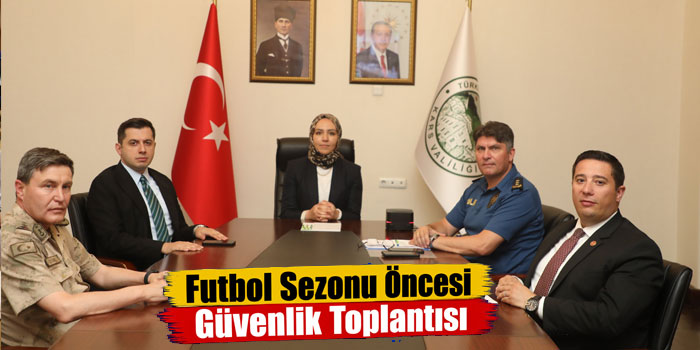 Kars’ta Spor Güvenliği Tedbirleri Görüşüldü