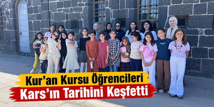 Kur’an Kursu Öğrencileri Kars’ın Tarihini Keşfetti