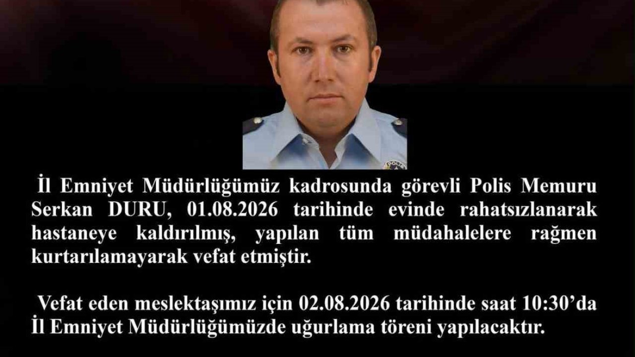 Evde rahatsızlanan polis, hastanede hayatını kaybetti
