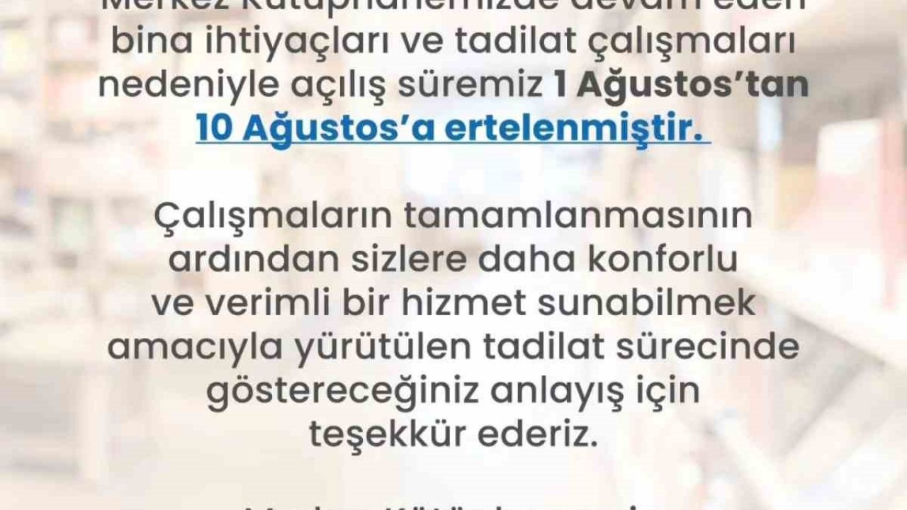 Merkez Kütüphane 10 Ağustos’ta kaplarını açacak