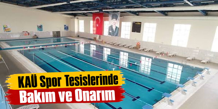 Kafkas Üniversitesi Yüzme Havuzu ve Fitness Salonu Geçici Olarak Kapatıldı