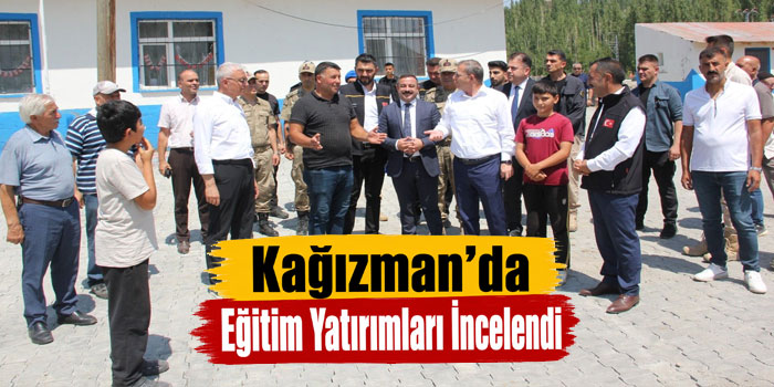 Kağızman’da Eğitim Yatırımları İncelendi