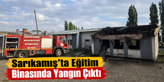 Sarıkamış’ta Eğitim Binasında Yangın