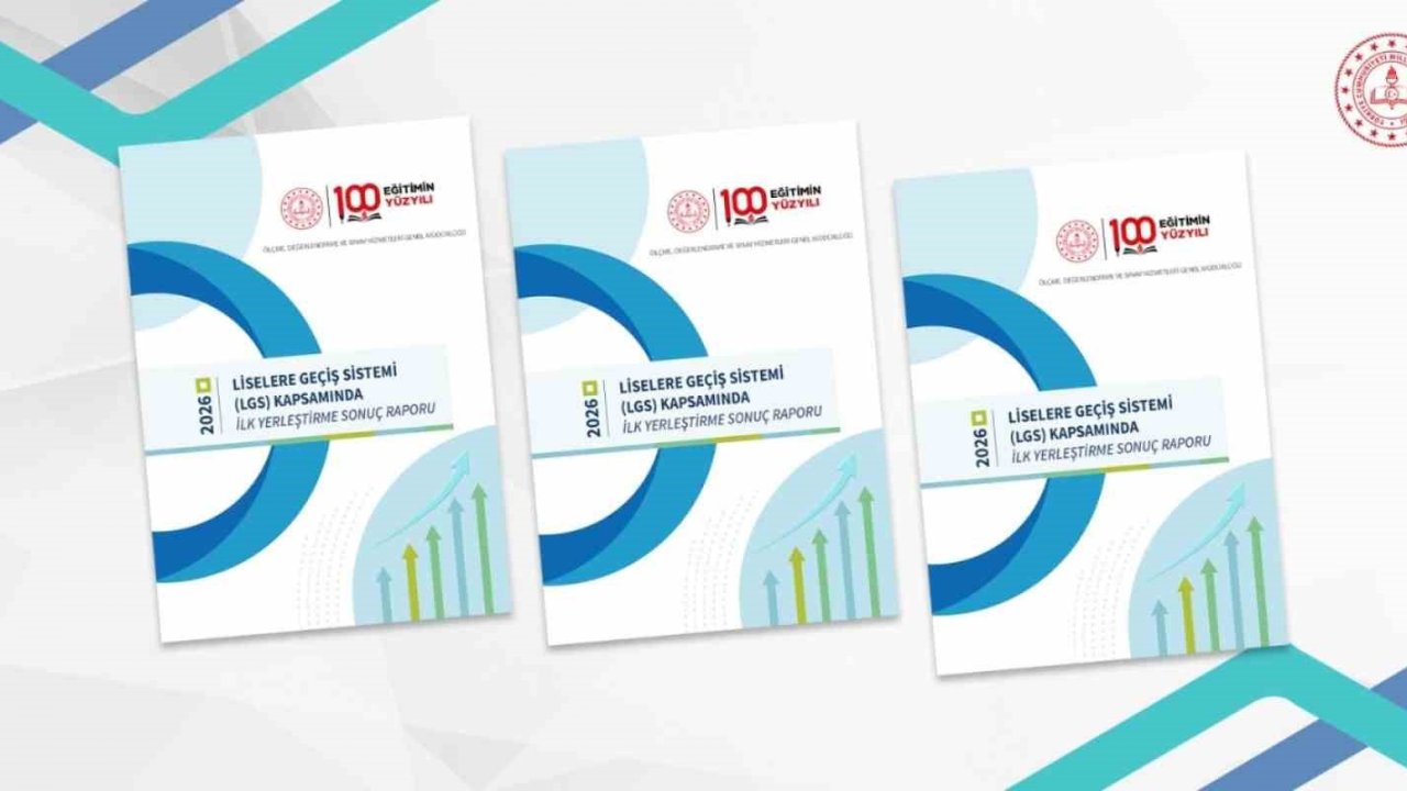 LGS ilk yerleştirme sonuçlarına göre okulların doluluk oranı yüzde 95,76 oldu