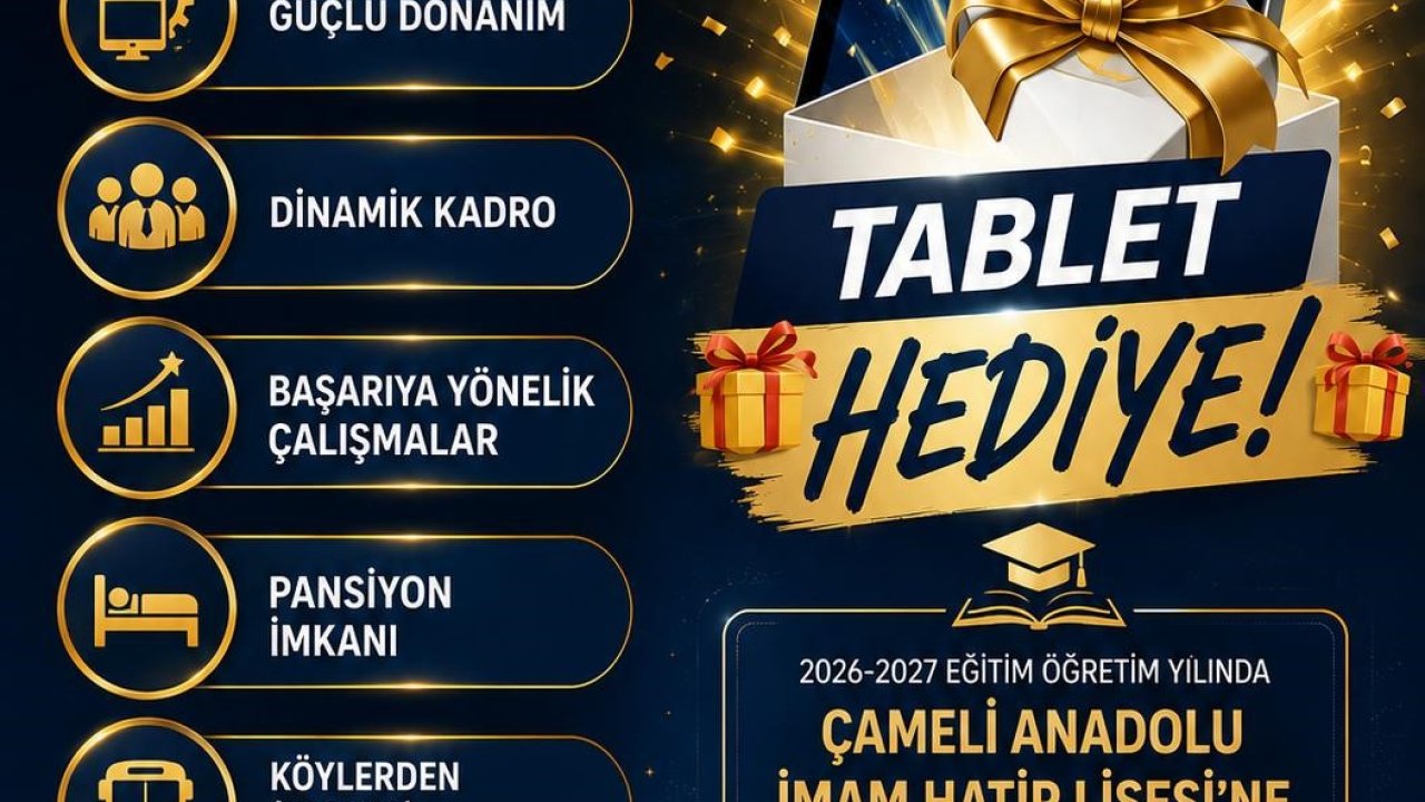 Çameli Anadolu İmam Hatip Lisesi, kayıt yaptıran öğrencilere tablet hediye ediyor