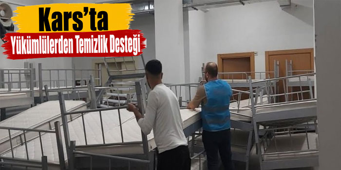 Kars'ta Yükümlülerden Okul ve Pansiyona Temizlik Desteği