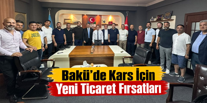 Kars’ın Yatırım Potansiyeli Bakü’de Anlatıldı