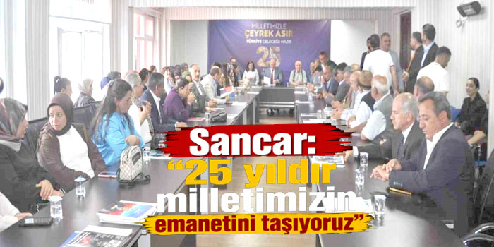 AK Parti Kars İl Başkanı Muammer Sancar: "25 yıldır milletimizin emanetini taşıyoruz"