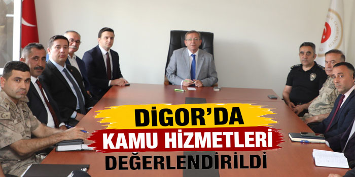 Digor’da Kamu Hizmetleri Değerlendirildi
