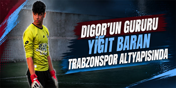 Digor'dan Trabzon Spor'a Transfer!