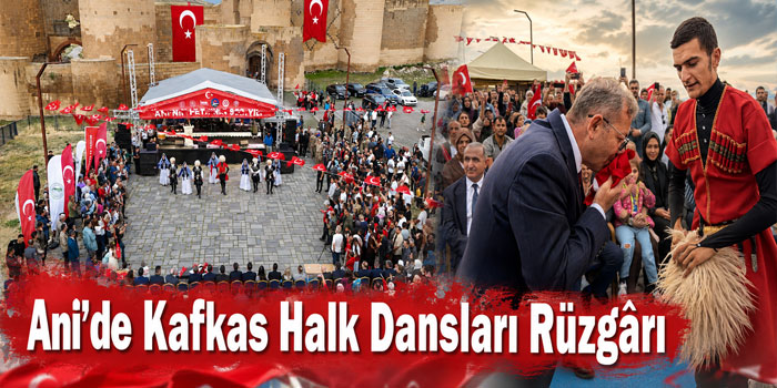 Ani’nin Fethinin 962. Yılında Kafkas Dansları Gösterisi