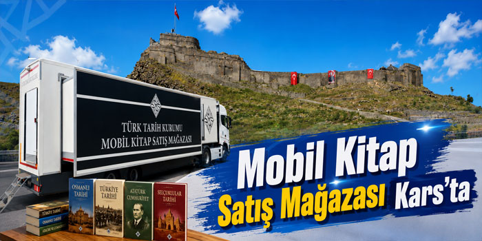 Türk Tarih Kurumu Mobil Kitap Satış Mağazası Gazi Kars’ta