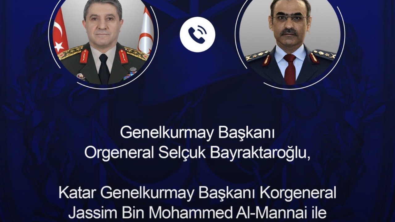 Genelkurmay Başkanı Orgeneral Bayraktaroğlu, Katarlı mevkidaşı Al-Mannai ile görüştü