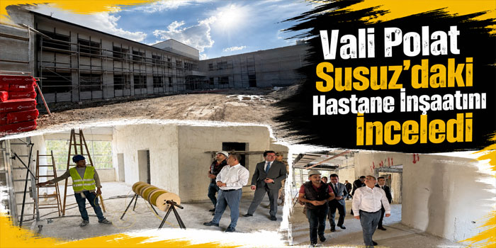 Susuz'da, Kazım Karabekir İlçe Hastanesinde Çalışmalar Sürüyor