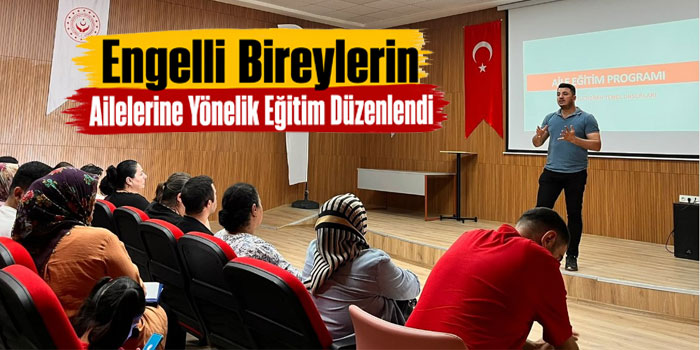 Kars'ta Engelli Bireylerin Ailelerine Yönelik Eğitim Düzenlendi