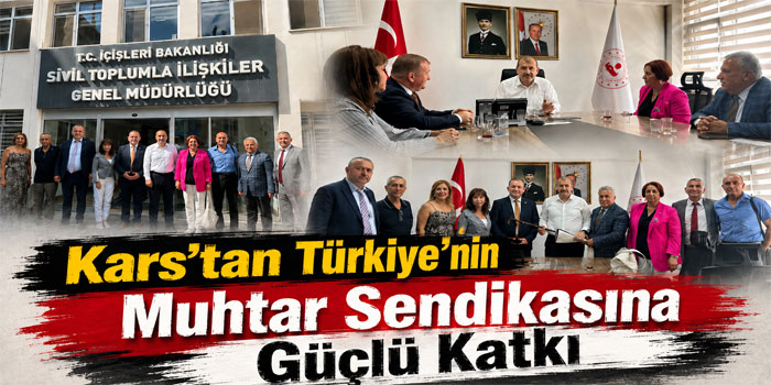 Kars’tan Türkiye’nin Muhtar Sendikasına Güçlü Katkı