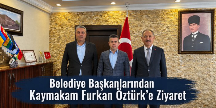 Zeki Elma ve Ergüder Toptaş’tan Kaymakam Öztürk’e Ziyaret