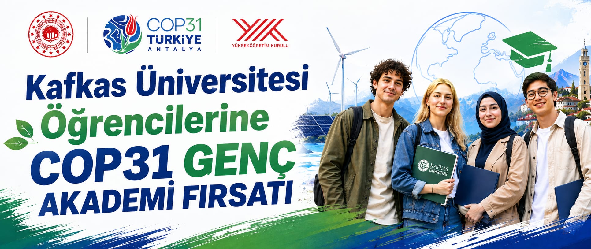 Kafkas Üniversitesi Öğrencilerine COP31 Genç Akademi Fırsatı