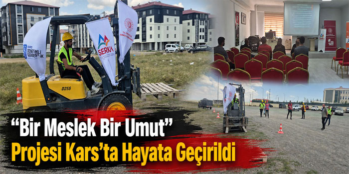 Kars’ta Yükümlülere Forklift Operatörlüğü Eğitimi