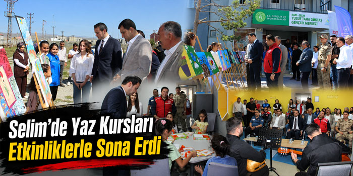 Selim’de Yaz Kursları Kapanış Programı Düzenlendi
